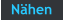 Nähen